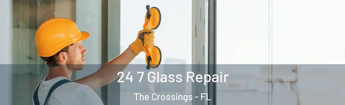  24 7 Glass Repair The Crossings - FL