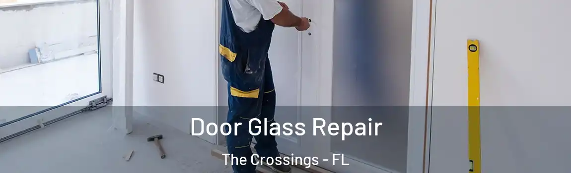  Door Glass Repair The Crossings - FL