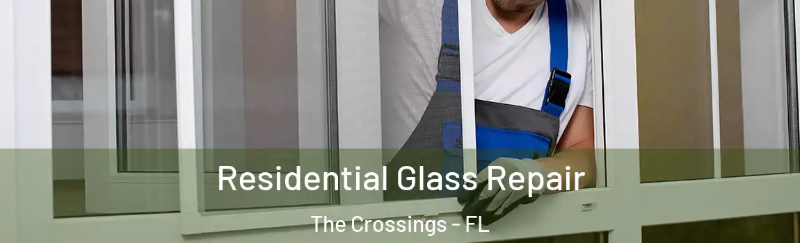  Residential Glass Repair The Crossings - FL